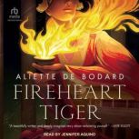 Fireheart Tiger, Aliette de Bodard