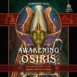 Awakening Osiris, Normandi Ellis