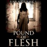 Pound of Flesh Wrath  Vengeance Ser..., Sara Clancy
