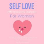Self Love Affirmations Bundle For Wom..., My Shining Mind