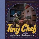 The Tiny Chef, Rachel Larsen