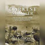 The Darkest Summer, Bill Sloan