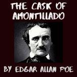 The Cask of Amontillado, Edgar Allan Poe