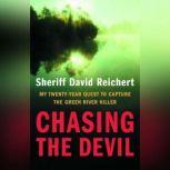 Chasing the Devil, Sheriff David Reichert