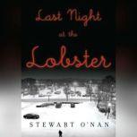 Last Night at the Lobster, Stewart O'Nan
