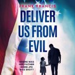 Deliver Us From Evil, Frank Francis