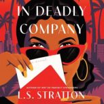 In Deadly Company, L.S. Stratton