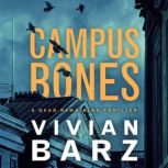 Campus Bones, Vivian Barz