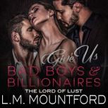 Bad Boys  Billionaires, L.M. Mountford