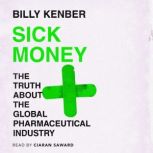 Sick Money, Billy Kenber