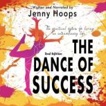 The Dance of Success, Jenny Hoops