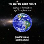 The Year the World Paused, Janet Wiszowaty