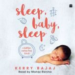 Sleep, Baby, Sleep, Kerry Bajaj