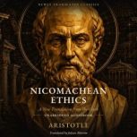 Aristotles Nicomachean Ethics, Aristotle