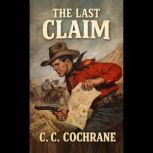 The Last Claim, C.C. Cochrane