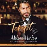 Tempt, Melanie Harlow