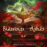 Blessings From Ashes, Megan Linski