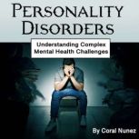 Personality Disorders, Coral Nunez