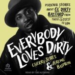 Everybody Loves Dirty, Jerome Baldwin