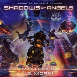 Shadows of Angels, Matt Larkin