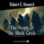 The People of the Black Circle, Robert E. Howard