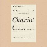 Chariot, Timothy Donnelly