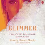 Glimmer, Kimberly Shannon Murphy