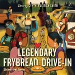 Legendary Frybread DriveIn, Cynthia Leitich Smith