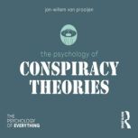 The Psychology of Conspiracy Theories..., JanWillem Prooijen