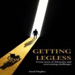 Getting Legless, Jared Hughes