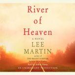 River of Heaven, Lee Martin