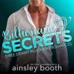 Billionaire Secrets, Ainsley Booth