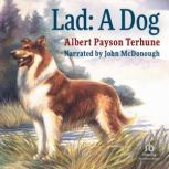 Lad A Dog, Albert Payson Terhune