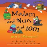 Madam and Nun and 1001, Brian P. Cleary