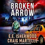 Broken Arrow, E.E. Isherwood