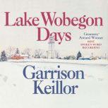 Lake Wobegon Days, Garrison Keillor