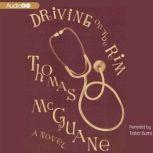 Driving on the Rim, Thomas McGuane