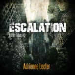 Escalation, Adrienne Lecter