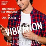 Vibration, Lainey Davis