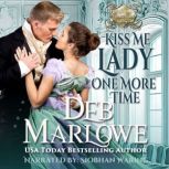 Kiss Me Lady One More Time, Deb Marlowe