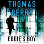 Eddie's Boy A Butcher's Boy Novel, Thomas Perry