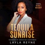 Tequila Sunrise, Layla Reyne