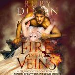 Fire In His Veins, Ruby Dixon