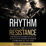 Rhythm of Resistance, Eroms Ehiagwina