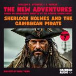 Sherlock Holmes and the Caribbean Pir..., William K. Stewart
