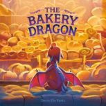 The Bakery Dragon, Devin Elle Kurtz