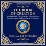 The Book of Creation Sefer Yetzirah..., Abraham the Patriach