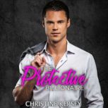 The Protective Billionaire, Christine Kersey