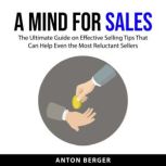 A Mind for Sales, Anton Berger