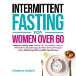 Intermittent Fasting for Women over 6..., Charlotte Winters